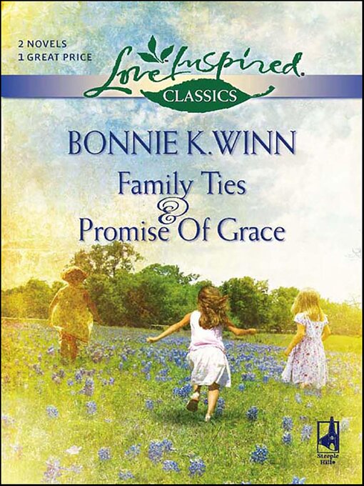 Title details for Family Ties & Promise of Grace by Bonnie K. Winn - Available